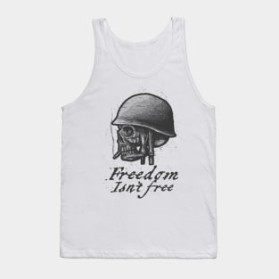 Freedom isnt Free Tank Top